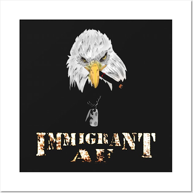 Immigrant AF Smoking Eagle Tee Wall Art by immigrantaf